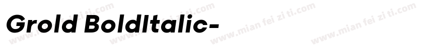 Grold BoldItalic字体转换